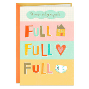 Full House, Full Heart New Baby Congratulations Card