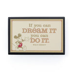 Disney If You Can Dream It… Small Plaque