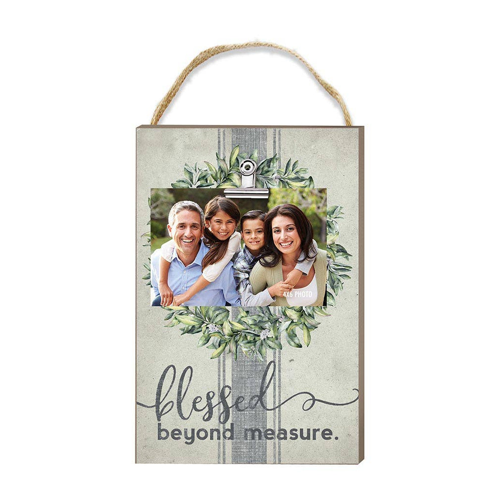 Blessed Beyond Measure Hanging Clip Photo Frame