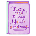 You're Amazing Thinking of You Card