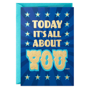 
            
                Load image into Gallery viewer, Today It&amp;#39;s All About You Birthday Card
            
        