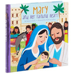 Mary and Her Faithful Heart Book