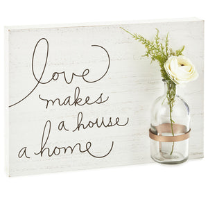 
            
                Load image into Gallery viewer, Love Makes a Home Wood Quote Sign
            
        
